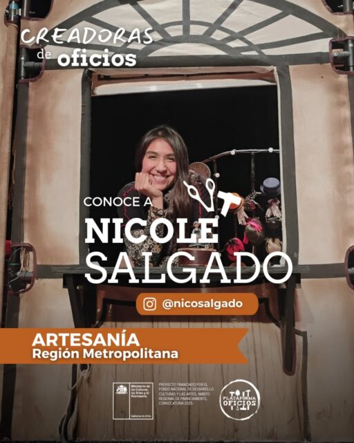 ¡Conoce a Nicole Salgado! @nicosalgado 🎭✨

Oficio: Diseñadora Escénica y Artesana del Teatro.

Historia y Contribución: Nicole descubrió en el teatro un mundo infinito de imaginarios. Se ha especializado en la creación de máscaras, muñecos de animación y vestuarios para espectáculos escénicos, cautivada por la capacidad mágica de transformación de los materiales. Actualmente lidera equipos creativos y se desempeña como profesora en espacios educativos y terapéuticos, compartiendo su experiencia para convertir grandes ideas en realidades tangibles sobre el escenario.

¿Cómo puedes contactarla?

Instagram: @nicosalgado

Correo: niash3@gmail.com

Ubicación: Las Brisas 0751, Recoleta

¡Bienvenida, Nicole, a #CreadorasDeOficios!

Este proyecto fue financiado por el Ministerio de las Culturas, las Artes y el Patrimonio, a través del Fondo Nacional de Desarrollo Cultural y las Artes (FONDART), Convocatoria 2025.
